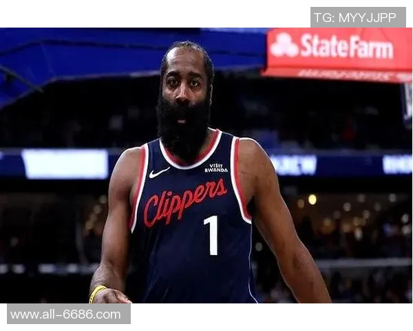 哈登微笑引领快船逆转胜利13中10砍下31分6助攻成关键英雄